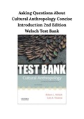 Asking Questions About Cultural Anthropology Concise Introduction 2nd Edition Welsch Test Bank