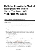 Radiation Protection in Medical Radiography 8th Edition Sherer Test Bank 100% VERIFIED ANSWERS 