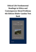 Ethical Life Fundamental Readings in Ethics and Contemporary Moral Problems 4th Edition Shafer-Landau Test Bank