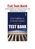 Civil Liability in Criminal Justice 7th Edition Ross Test Bank