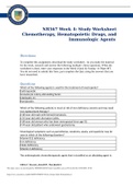 NR 567 Week 4 Study Worksheet; Chemotherapy, Hematopoietic Drugs, and Immunological Agents