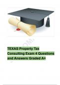 TEXAS Property Tax Consulting Exam 4 Questions and Answers Graded A+