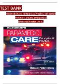 TEST BANK For Paramedic Care: Principles & Practice, 6th edition Volume 4 by Bledsoe, ISBN: 9780136895299, All 11 Chapters Covered, Verified Latest Edition