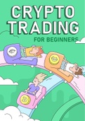 CRYPTO TRADING FOR BEGINNERS( Best Guide Notes)
