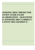 NURSING MISC PREDICTOR STUDY GUIDE EXAM ELABORATION - QUESTIONS And ANSWERS 100% CORRECT LATEST 2022 GRADED A+