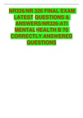 NR326/NR 326 FINAL EXAM LATEST QUESTIONS & ANSWERS/NR326- ATI MENTAL HEALTH B 70 CORRECTLY ANSWERED QUESTIONS 