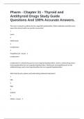 Pharm - Chapter 31 - Thyroid and Antithyroid Drugs Study Guide Questions And 100% Accurate Answers.