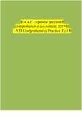 RN ATI capstone proctored comprehensive assessment 2019 B | ATI Comprehensive Practice Test B