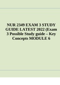 NUR 2349 PN1 Exam 3 (Latest Complete Exam Guide 2023/3034), NUR 2349 Exam 2 – Latest Exam Guide to Score A+ Rasmussen College and NUR 2349 EXAM 3 STUDY GUIDE LATEST 2022 (Exam 3 Possible Study guide – Key Concepts MODULE 6