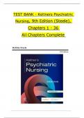 TEST BANK For Keltners Psychiatric Nursing, 9th Edition By Debbie Steele,  All Chapters 1 to 36  complete Verified editon ISBN:9780323791960