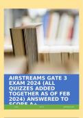 AIRSTREAMS GATE 3 EXAM 2024 (ALL QUIZZES ADDED TOGETHER AS OF FEB 2024) ANSWERED TO SCORE A+