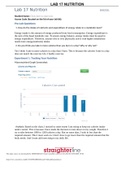 Exam (elaborations) BIOL 202L Lab 17 Worksheet- Nutrition Lab 17 Nutrition BIO202L Student Name: Click here to enter text. Access Code (located on the lid of your lab kit): Click here to enter text. Pre-Lab Questions: ”1. How do the intake of nutrients an