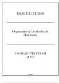 (D258) HLTH 3100 Organizational Leadership in Healthcare - OA Readiness Exam Q & S 2024