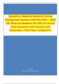 Obstetrics: Maternal Newborn Clinical Management System CMS Fall 2024 – 2025 OB: Maternal Newborn OB CMS ATI Actual Exam Questions with Answers and Rationales | 100% Pass | Graded A+ | 