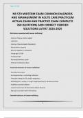 NR 570 MIDTERM EXAM COMMON DIAGNOSIS AND MANAGEMENT IN ACUTE CARE PRACTICUM ACTUAL EXAM AND PRACTICE EXAM COMPLETE 350 QUESTIONS AND CORRECT VERIFIED SOLUTIONS LATEST 2024-2025| click on ALSO AVAILABLE IN PACKAGE DEAL. You'll get more for less!