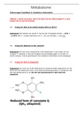 Samenvatting van alle oude en mogelijke examenvragen en uitwerking van alle oefensessies van het volledige vak metabolisme (behaald resultaat 16/20)