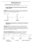 Samenvatting van alle oude en mogelijke examenvragen en uitwerking van alle oefensessies van het volledige vak metabolisme (behaald resultaat 16/20)