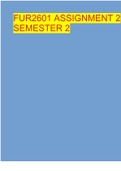 FUR2601 EXAM PACK 2023 100+ QUESTIONS AND CORRECT ANSWERS.  2 Exam (elaborations) IRM1501 PORTFOLIO EXAMINATION SEMESTER 2  3 Exam (elaborations) FUR2601 ASSIGNMENT 2 SEMESTER 2  4 Exam (elaborations) FUR2601 ASSIGNMENT 2 SOLUTIONS SEMESTER 2  5 Exam (ela