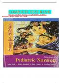 COMPLETE TEST BANK: 	Principles of Pediatric Nursing: Caring for Children 7th Edition by Marcia London (Author) latest Update.