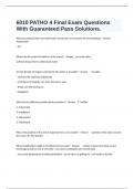  6010 PATHO 4 Final Exam Questions With Guaranteed Pass Solutions.