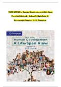 TEST BANK For Human Development: A Life-Span View, 9th Edition By Robert V. Kail; John C. Cavanaugh, All Chapters 1 to 16 complete Verified editon