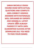 SARAH MICHELLE CRASH COURSE EXAM WITH ACTUAL QUESTIONS AND COMPLETE 100% CORRECT VERIFIED ANSWERS WITH RATIONALES WELL EXPLAINED BY EXPERTS AND GRADED A+ LATEST UPDATE 2024 ALREADY PASSED!!!!!! WITH 100% GUARANTEED SUCCESS AFTER DOWNLOAD (ALL YOU NEED TO 