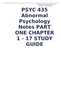 PSYC 435 Abnormal Psychology Notes PART ONE CHAPTER 1 - 17 STUDY GUIDE