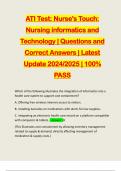 ATI Test: Nurse's Touch: Nursing informatics and Technology | Questions and Correct Answers | Latest Update 2024/2025 | 100% PASS