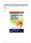 Test Bank For Respiratory Care Anatomy and Physiology, 3rd Edition Chapter 1-24 Author By Will Beachey 2024 Version