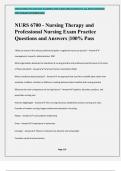 NURS 6700 - Nursing Therapy and Professional Nursing Exam Practice Questions and Answers |100% Pass