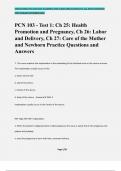 PCN 103 - Test 1: Ch 25: Health Promotion and Pregnancy, Ch 26: Labor and Delivery, Ch 27: Care of the Mother and Newborn Practice Questions and Answers