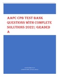 AAPC CPB  QUESTIONS WITH COMPLETE SOLUTIONS 2022| GRADED A
