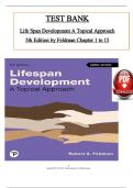 Test Bank - Life Span Development: A Topical Approach 5th Edition by Feldman, All 15 Chapters Covered, Verified Latest Edition