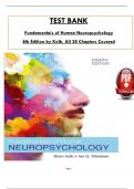 Test Bank - Fundamentals of Human Neuropsychology 8th Edition by Kolb & Whishaw, All 28 Chapters Covered, Verified Latest Edition