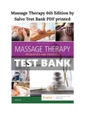 Massage Therapy 6th Edition by Salvo Test Bank PDF printed