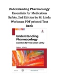 Understanding Pharmacology: Essentials for Medication Safety, 2nd Edition by M. Linda Workman PDF printed Test Bank