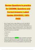 Review Questions to practice for CSOWM | Questions and Correct Answers | Latest Update 2024/2025 | 100% PASS