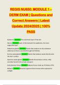 REGIS NU650: MODULE 1 – DERM EXAM | Questions and Correct Answers | Latest Update 2024/2025 | 100% PASS