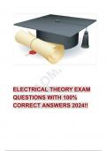 ELECTRICAL THEORY EXAM TRUE/FALSE QUESTIONS WITH 100% CORRECT ANSWERS 2024!!