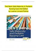 Test Bank For Safe Maternity and Pediatric Nursing Care {2nd Edition }By Linnard-Palmer | All Chapters Included | Q& A With Explanations| Latest Edition