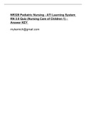 NR328 Pediatric Nursing - ATI Learning System RN 3.0 Quiz (Nursing Care of Children 1) - Answer KEY 