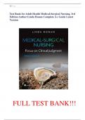 Test Bank for Adult Health Medical-Surgical Nursing, 3rd Edition Author:Linda Honan Complete A+ Guide Latest Version 