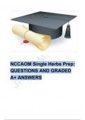 NCCAOM Single Herbs Prep: QUESTIONS AND GRADED A+ ANSWERS 