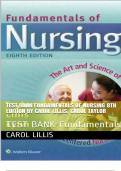 TEST BANK FUNDAMENTALS OF NURSING 8TH EDITION BY CAROL LILLIS, CAROL TAYLOR | ALL CHAPTERS | QUESTIONS AND ANSWERS | BRAND NEW A, GUIDE