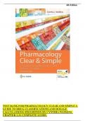 TEST BANK FOR PHARMACOLOGY CLEAR AND SIMPLE A GUIDE TO DRUG CLASSIFICATIONS AND DOSAGE CALCULATIONS 4TH EDITION BY CYNTHIA WATKINS  CHAPTER 1-21 COMPLETE GUIDE.