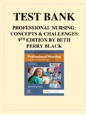 TEST BANK FOR PROFESSIONAL NURSING  CONCEPTS AND CHALLENGES 9TH EDITION BY BETH PERRY BLACK