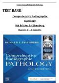 TEST BANK For Comprehensive Radiographic Pathology, 8th Edition by Eisenberg All Chapters 1 to 12 complete Verified editon