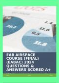 EAB AIRSPACE COURSE (FINAL) (EABAC) 2024 QUESTIONS & ANSWERS SCORED A+