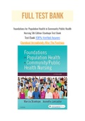 Foundations for Population Health in Community Public Health Nursing 5th Edition Stanhope Test Bank, with rationale,  Question and Answer, From Chapter 1 to 32