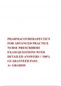 PHARMACOTHERAPEUTICS FOR ADVANCED PRACTICE NURSE PRESCRIBERS EXAM QUESTIONS WITH DETAILED ANSWERS // 100% GUARANTEED PASS  A+ GRADED